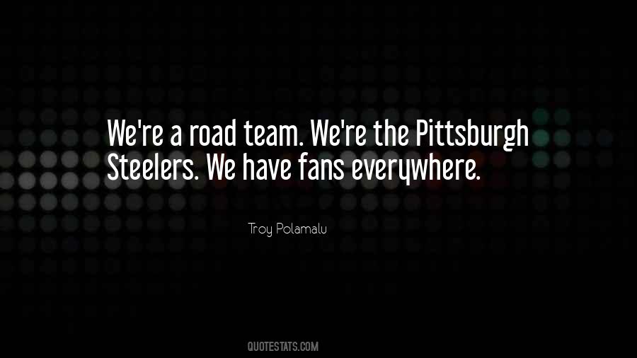 Quotes About Steelers Fans #1019707