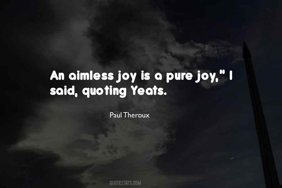 Quotes About Pure Joy #763003
