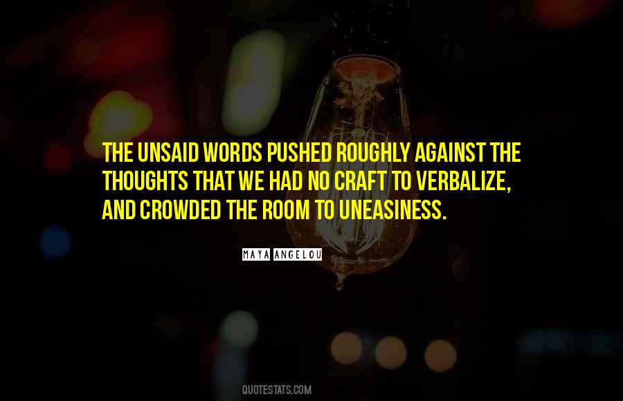 Quotes About Unsaid Words #1025312