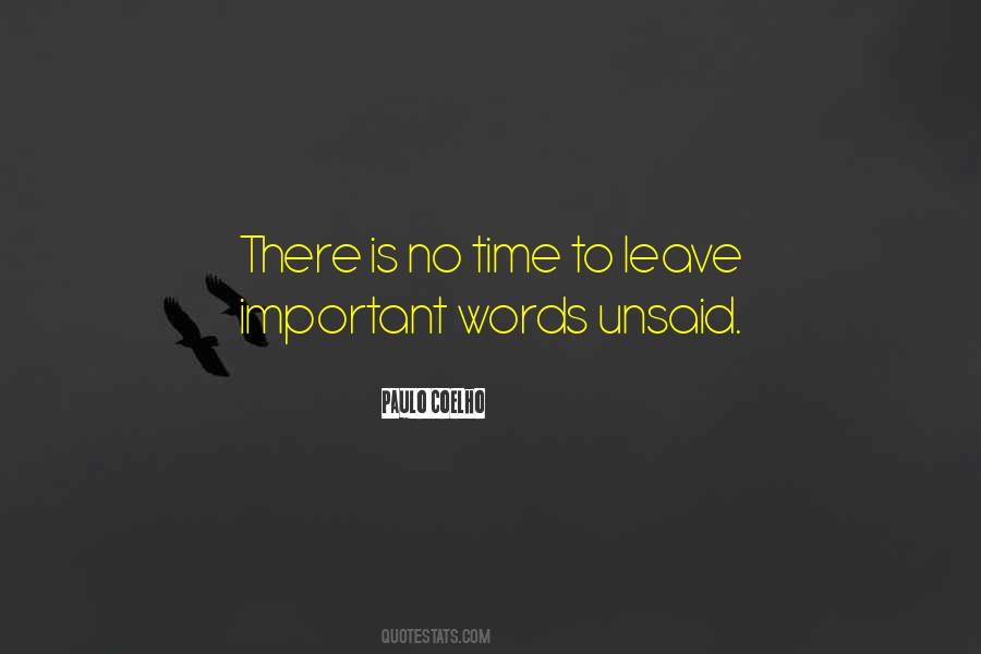 Quotes About Unsaid Words #1359796