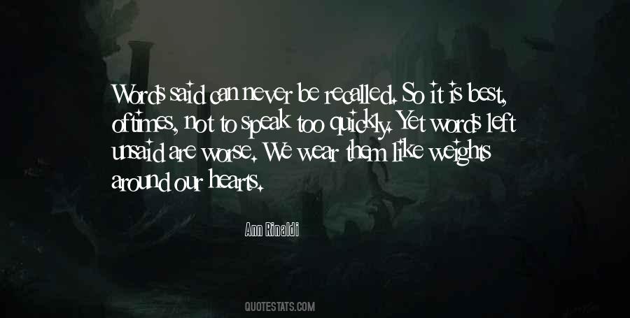 Quotes About Unsaid Words #384885