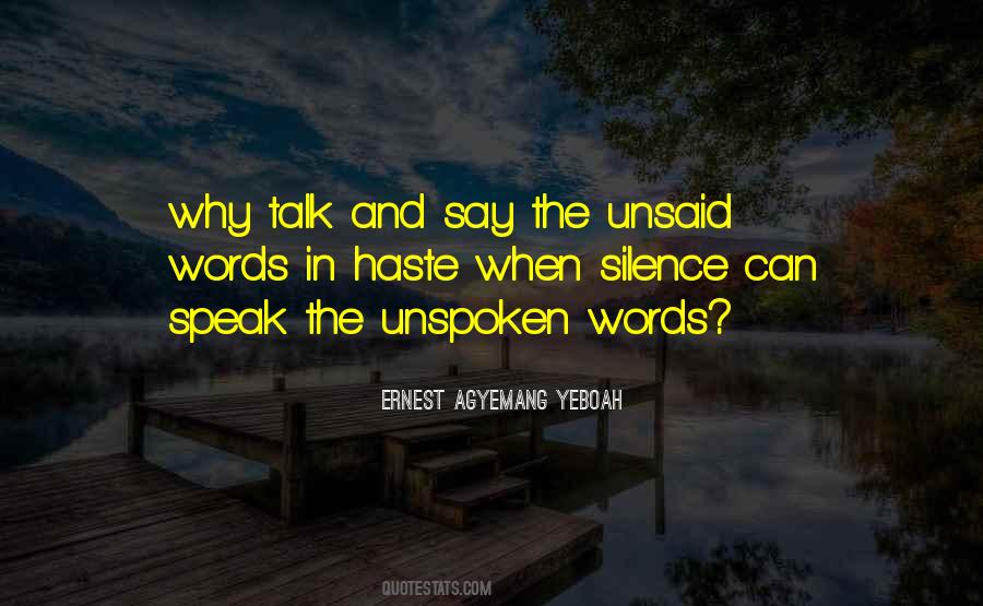 Quotes About Unsaid Words #525036