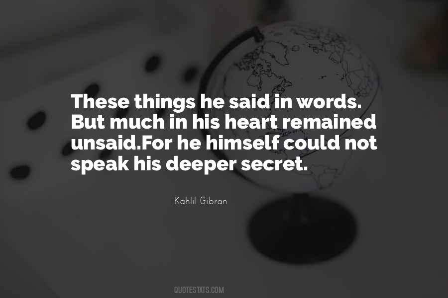 Quotes About Unsaid Words #653169