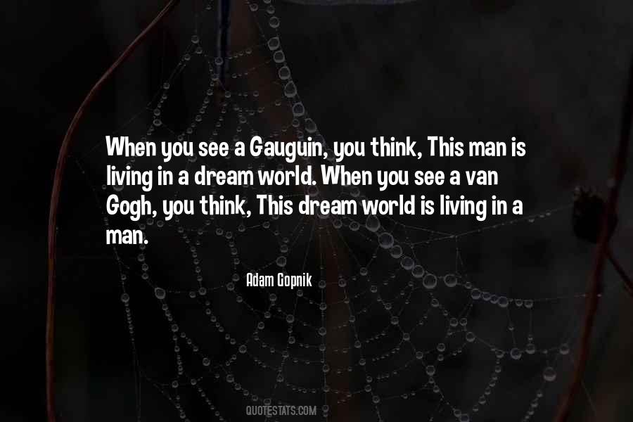 Quotes About Living In A Dream World #1389486