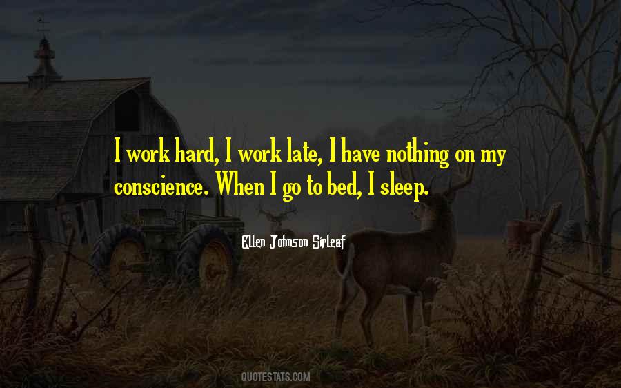 Quotes About Hard Work And No Sleep #371217