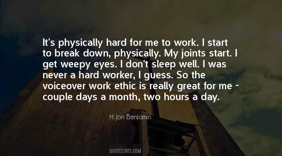 Quotes About Hard Work And No Sleep #580442