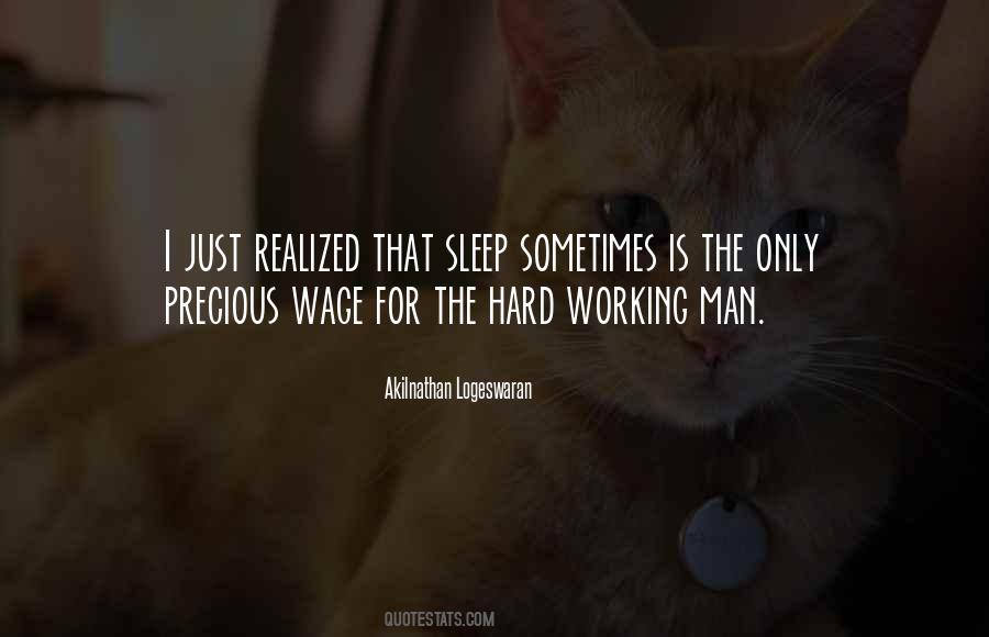 Quotes About Hard Work And No Sleep #951560