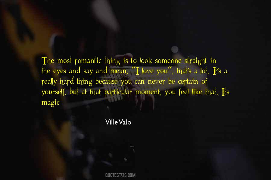 But Romantic Love Quotes #733421