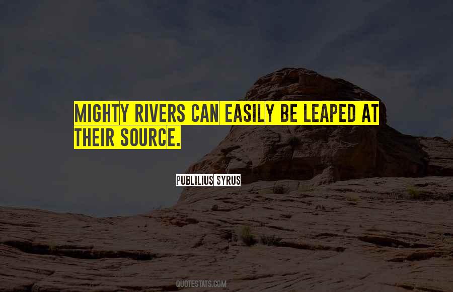 Rivers Source Quotes #1029415