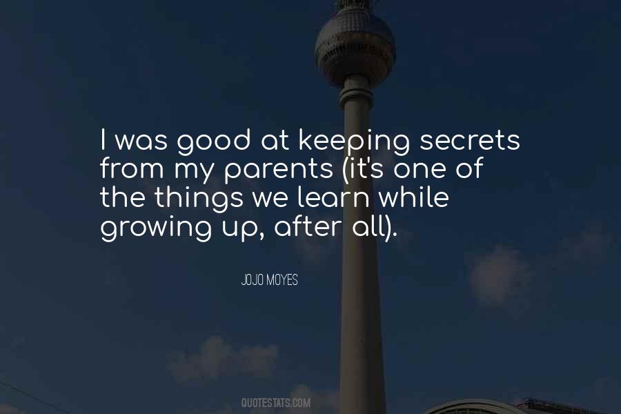 Quotes About Keeping Secrets To Yourself #130843