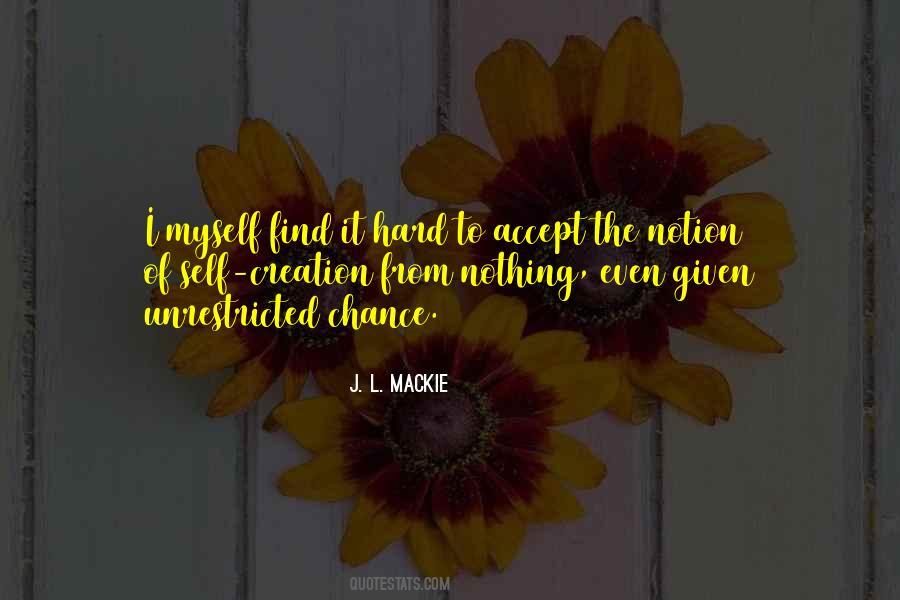 Hard To Accept Quotes #1039115