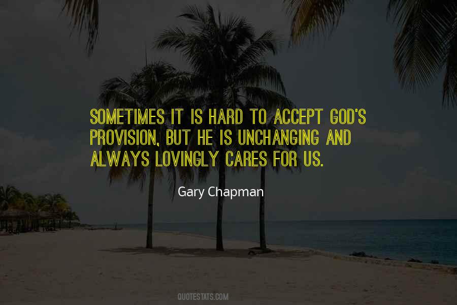Hard To Accept Quotes #1343079