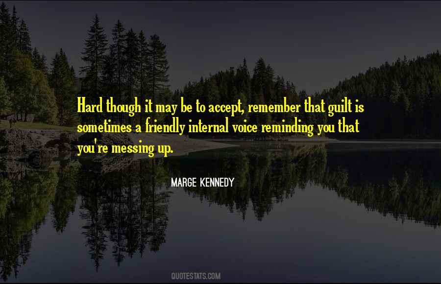 Hard To Accept Quotes #397221