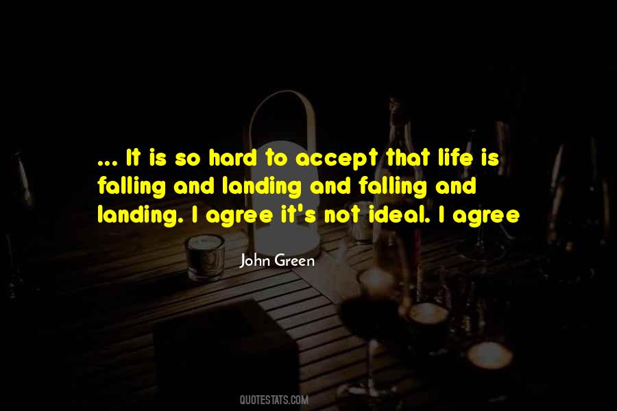 Hard To Accept Quotes #833529