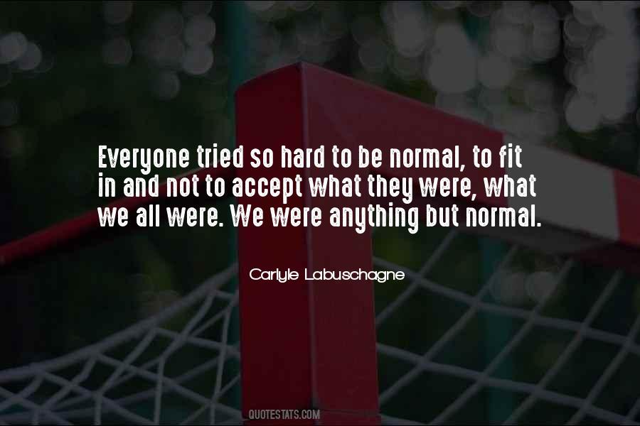 Hard To Accept Quotes #850488