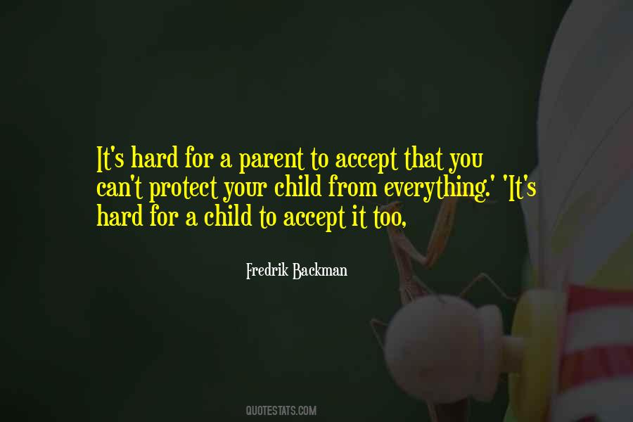 Hard To Accept Quotes #912861