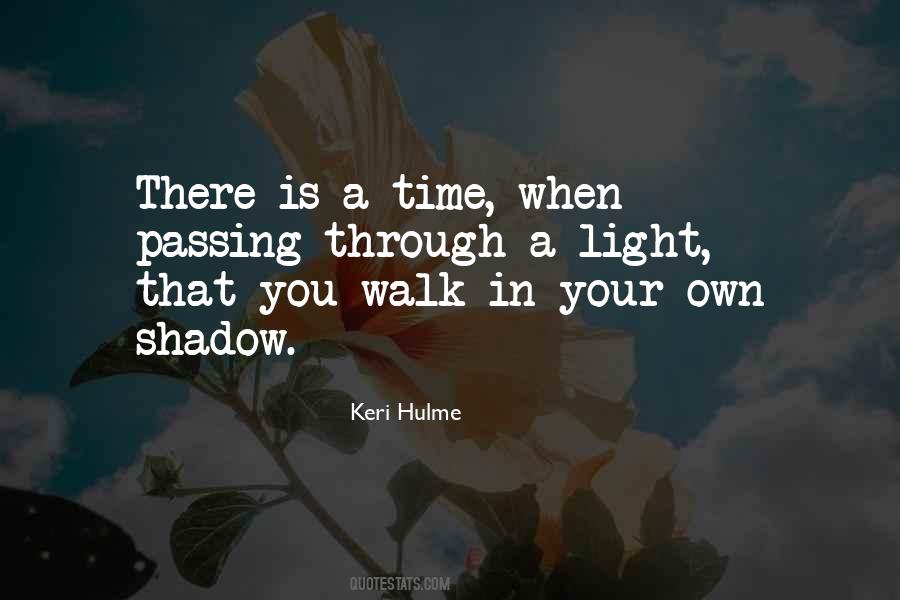 Quotes About Your Own Shadow #748027