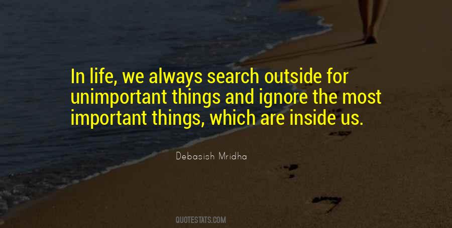 Quotes About Unimportant Things #1698075