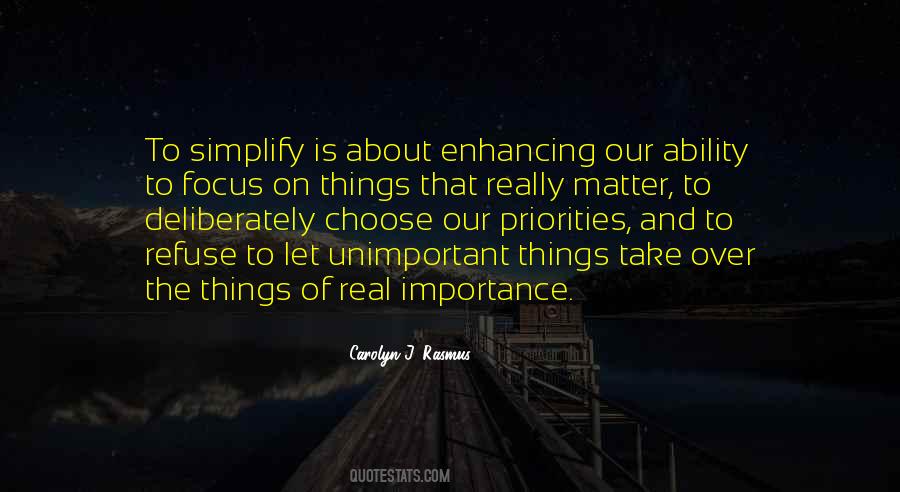Quotes About Unimportant Things #211527