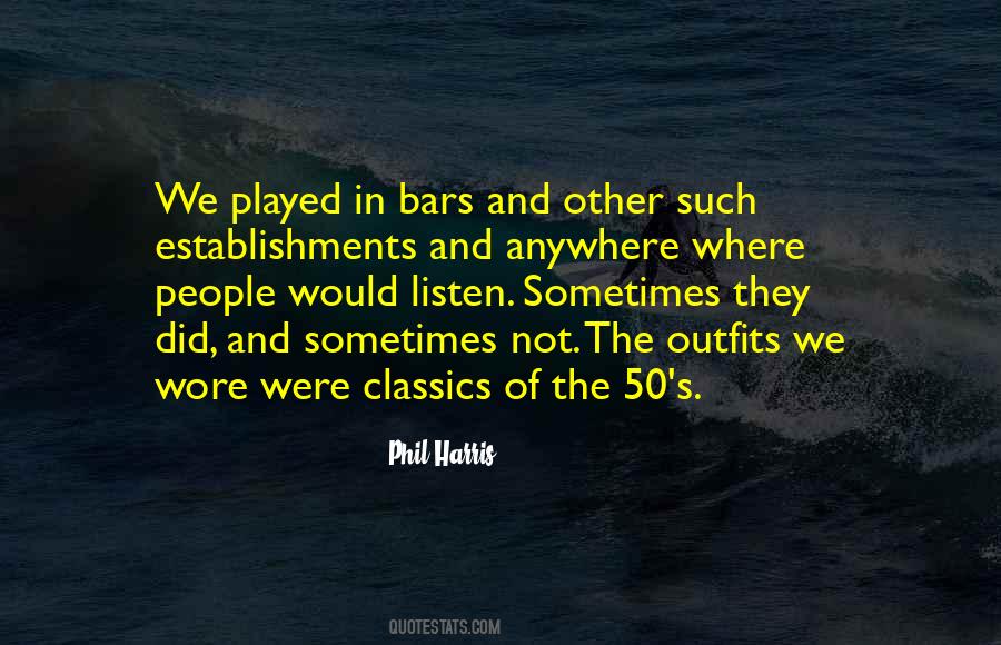 Quotes About Bars #1122716