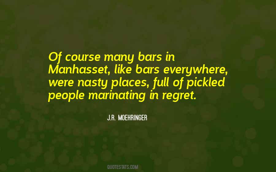 Quotes About Bars #1281744