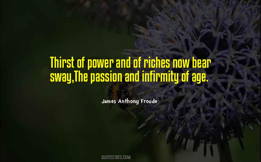 Quotes About Thirst For Power #755509