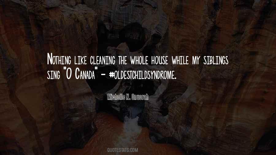 Quotes About House Cleaning #478165