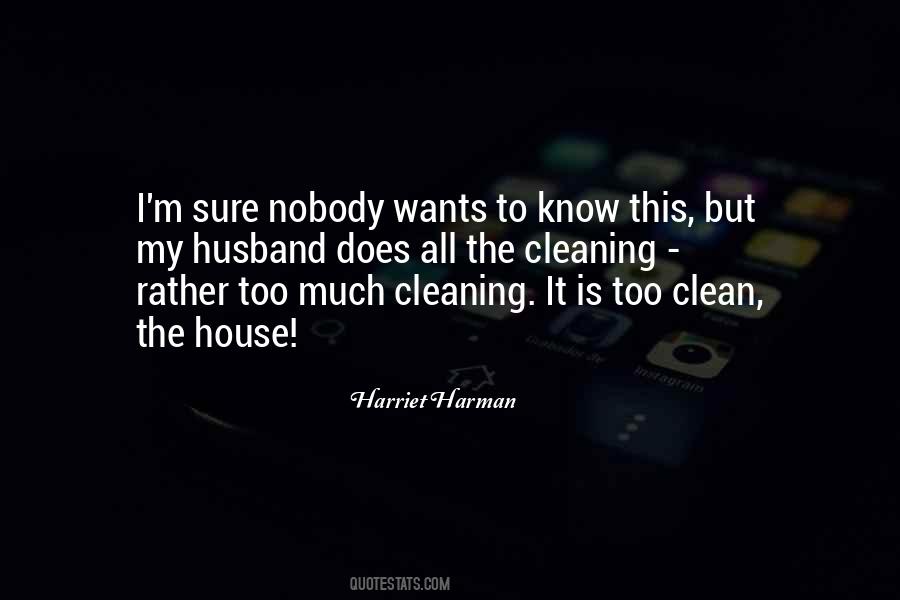 Quotes About House Cleaning #872689