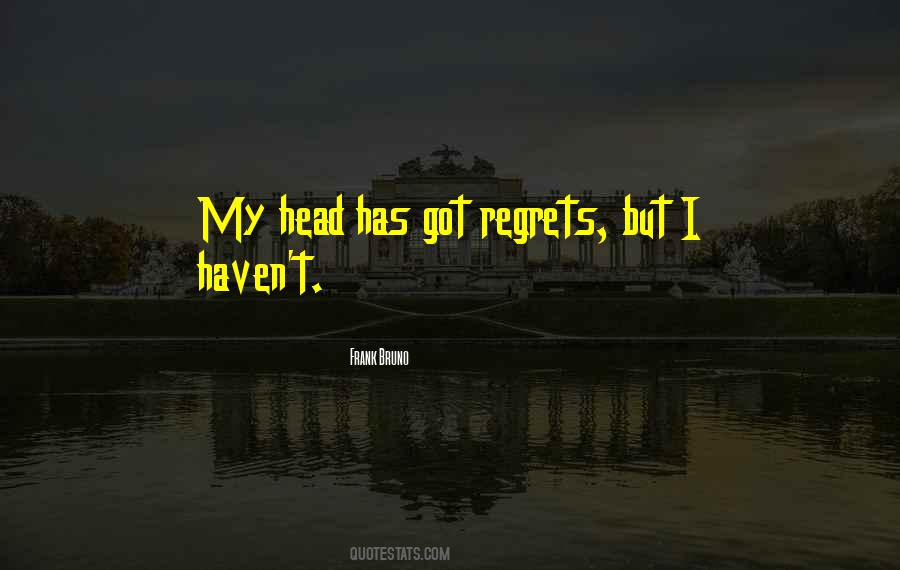 Quotes About Regrets #36363