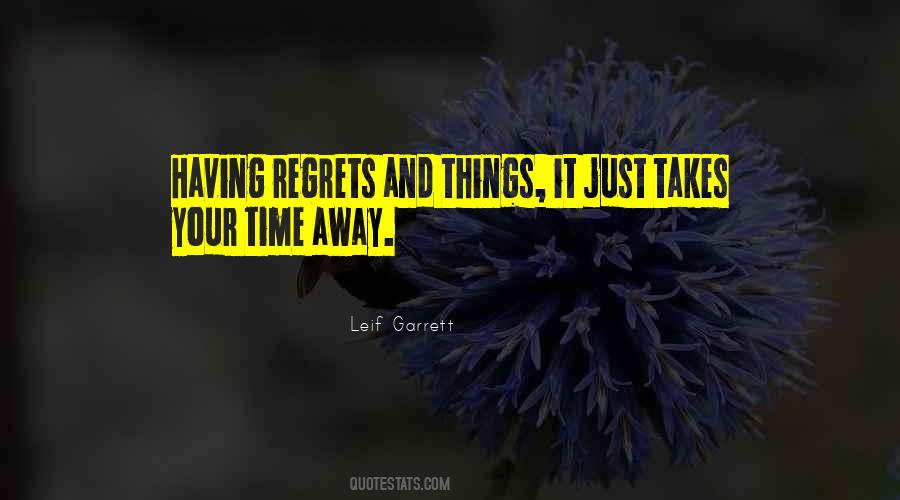 Quotes About Regrets #39745