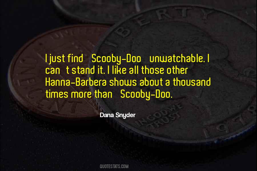 Quotes About Scooby Doo #224871