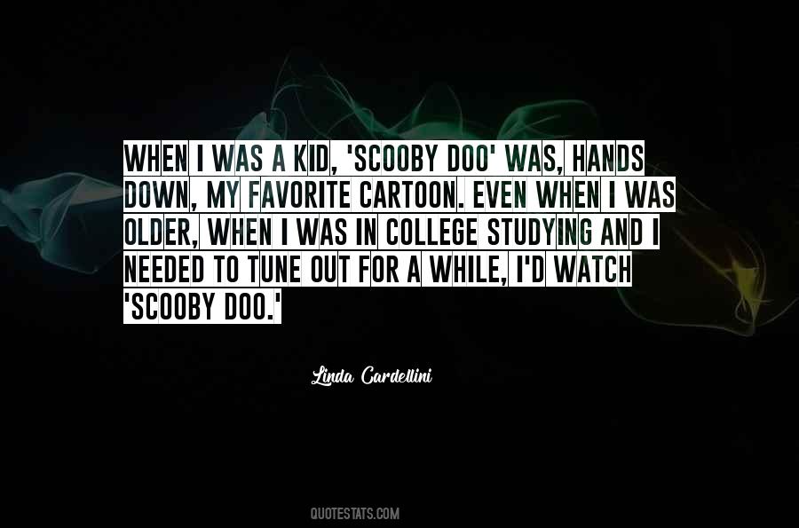 Quotes About Scooby Doo #279168