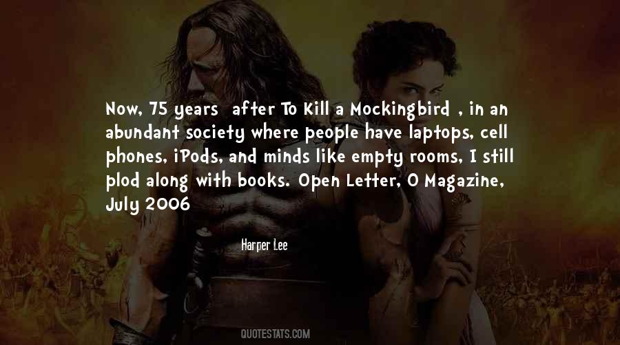 I Kill The Mockingbird Quotes #100132