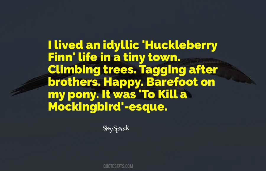 I Kill The Mockingbird Quotes #1184869