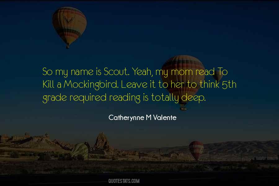 I Kill The Mockingbird Quotes #508455