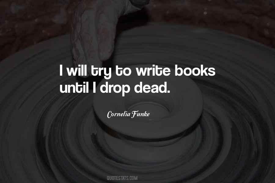 Write Books Quotes #1292843
