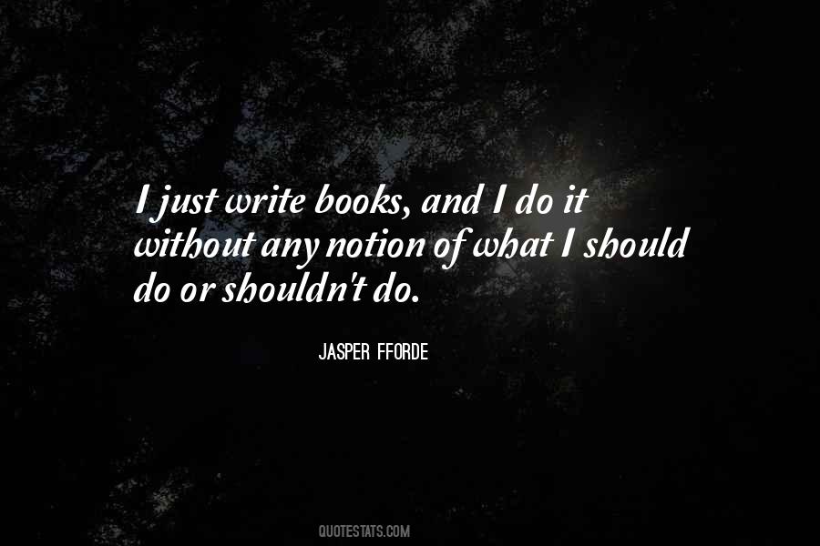 Write Books Quotes #1685553