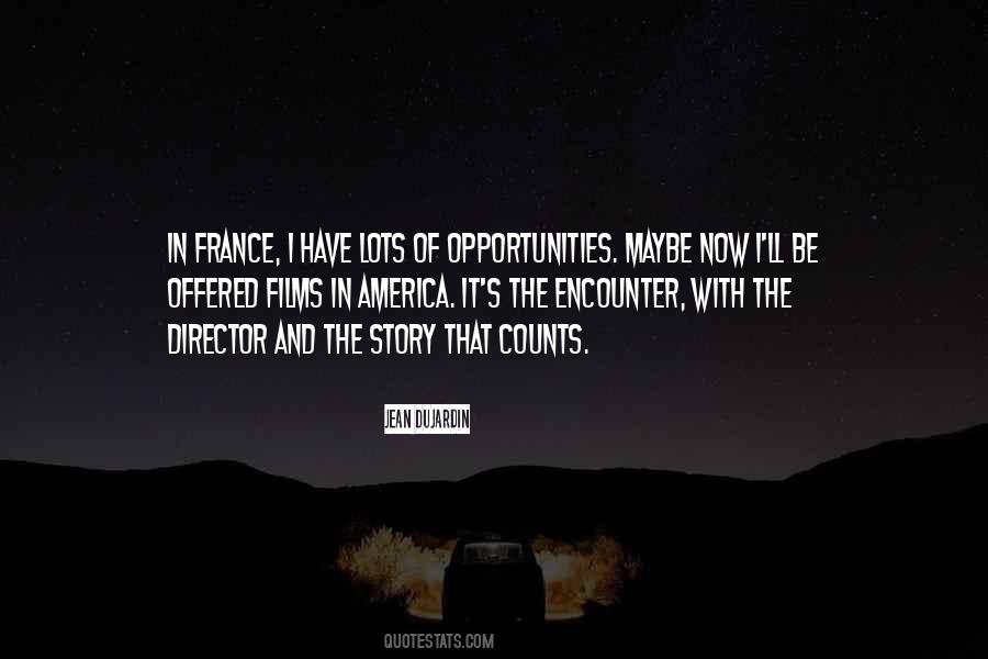 Quotes About Opportunities In America #1821127