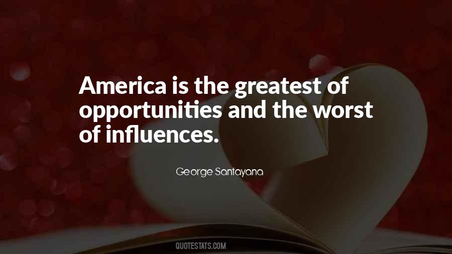 Quotes About Opportunities In America #338019