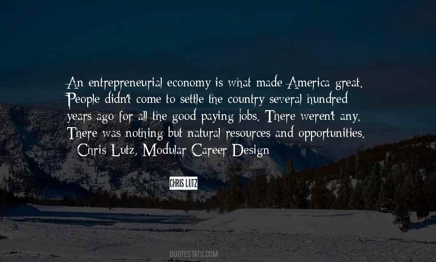 Quotes About Opportunities In America #617647