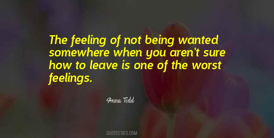 Quotes About The Worst Feeling #435105