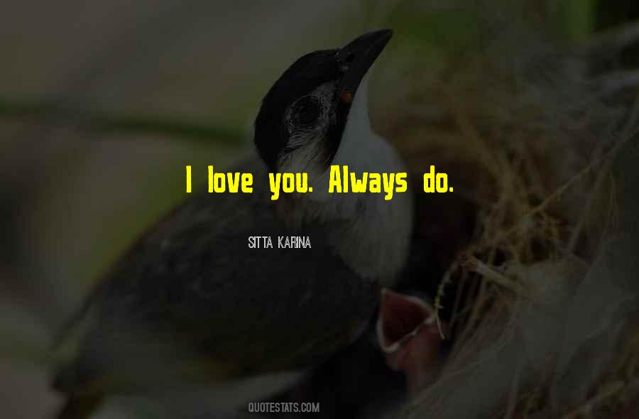 I Love You Always Quotes #1047693