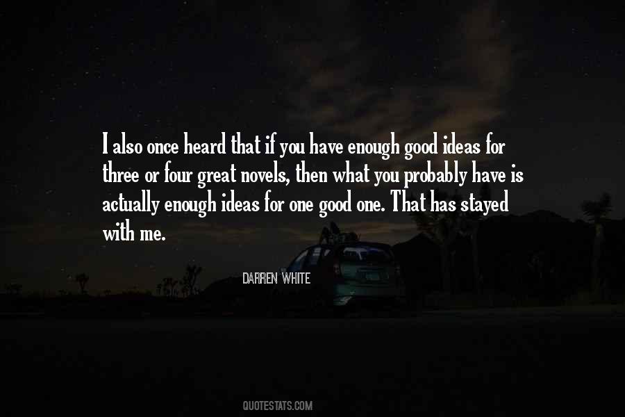 Quotes About Once Is Enough #385584