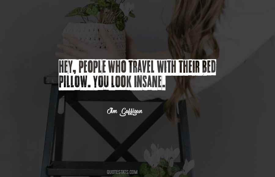 Quotes About Travel Pillow #676362