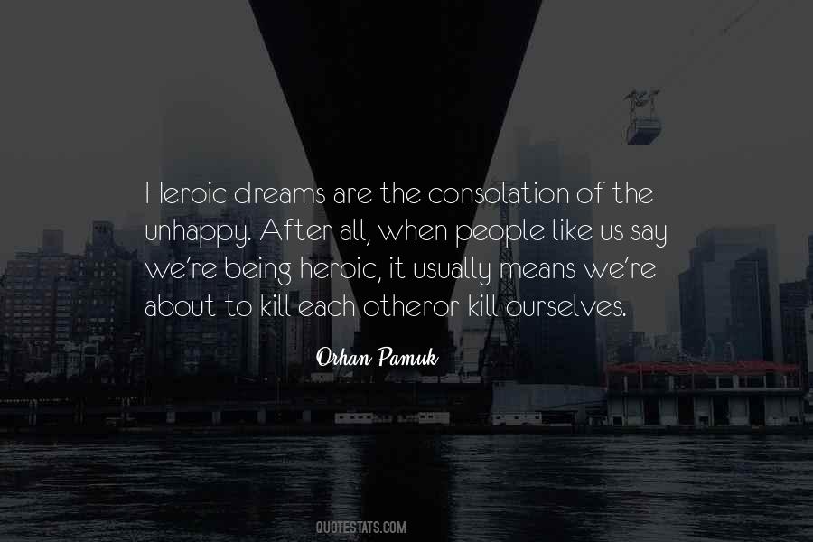 Heroic People Quotes #1440725