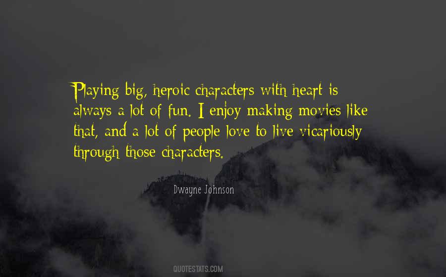 Heroic People Quotes #1737248