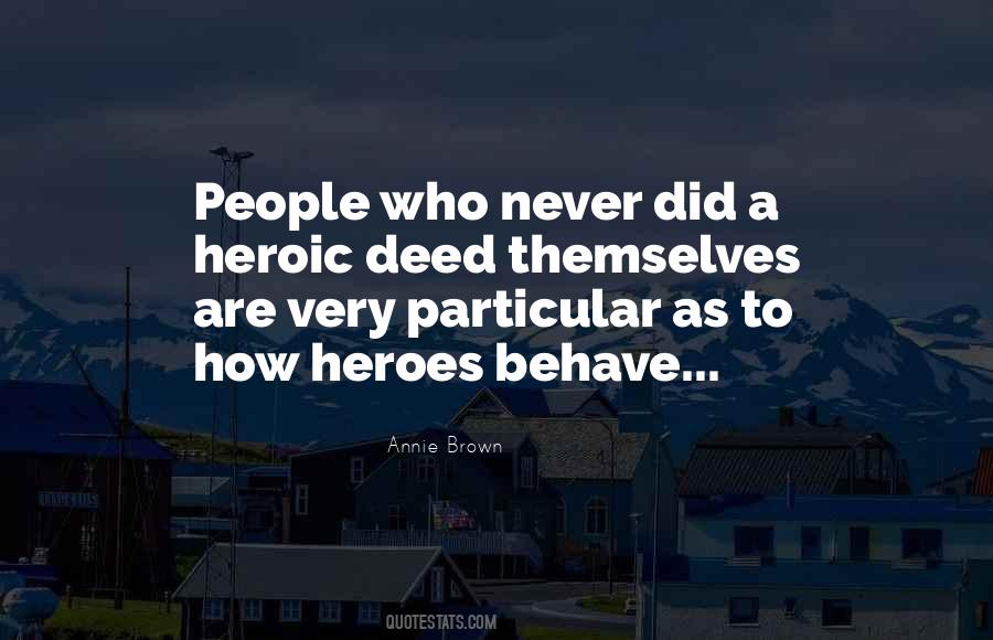 Heroic People Quotes #618463