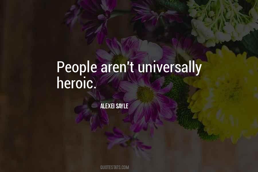 Heroic People Quotes #931645