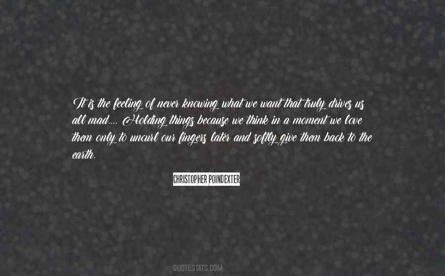 Knowing What We Want In Life Quotes #1222494
