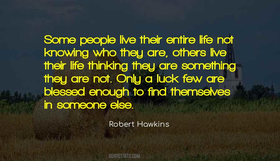 Knowing What We Want In Life Quotes #41183